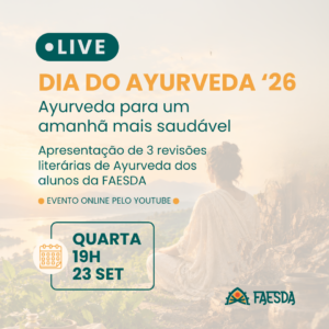 Dia do Ayurveda 2026 na FAESDA: Ayurveda para um amanhã mais saudável