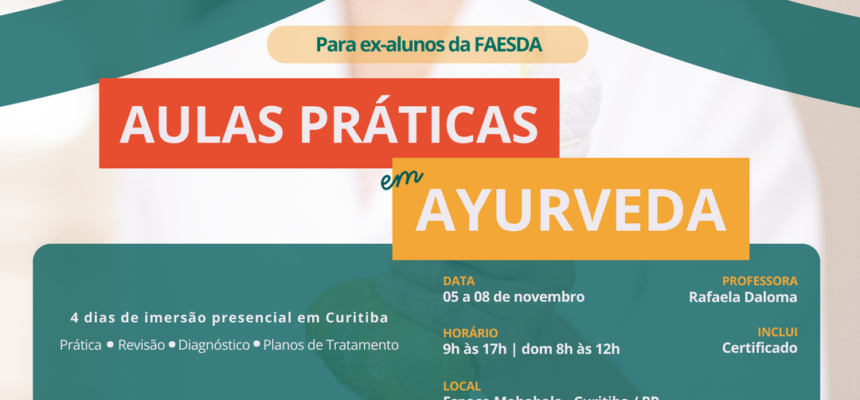 Cartaz do curso de aperfeiçoamento em terapias corporais do Ayurveda, imersão presencial de 4 dias
